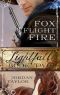 [Lightfall 02] • Fox, Flight, Fire